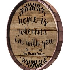 BarProducts.com Wine Accessories & Gifts Custom Wood Barrel Top Sign – Home Is...