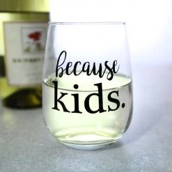 BarProducts.com BAR SUPPLIES Because Kids Stemless Wine Glass