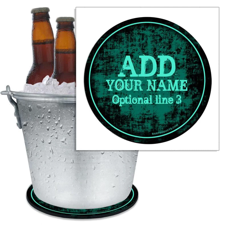 beer-bucket-coaster-tealgrunge-ayn-bpc-800.jpg BarProducts.com ADD YOUR NAME - Beer Bucket Coaster - Teal Grunge BAR SUPPLIES