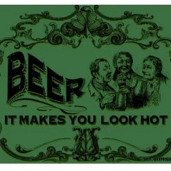 BarProducts.com BAR DECOR "Beer Makes You Look Hot" Kolorcoat™ Metal Bar Sign