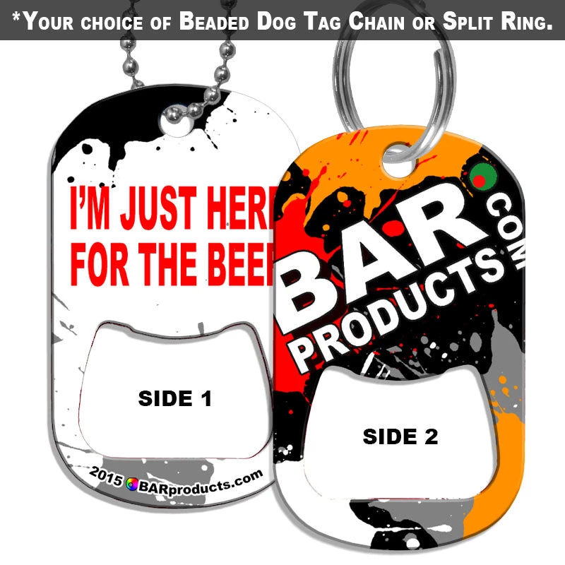dog-tag-opener-bpc-just-here-4-beer.jpg BarProducts.com Dog Tag Bottle Opener - BPC Promo - For The Beer HOME BAR & GIFTS