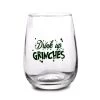 BarProducts.com BAR SUPPLIES Drink Up Grinches Stemless Wine Glass 1 BarProducts.com BAR SUPPLIES Drink Up Grinches Stemless Wine Glass