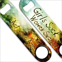 BarProducts.com Speed Bottle Opener / Bar Key - Girls Suck, Women Swallow
