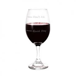 BarProducts.com BAR SUPPLIES Good Day/Bad Day 20oz Engraved Wine Glass