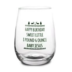 BarProducts.com Happy Birthday Baby Jesus Stemless Wine Glass