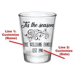 BarProducts.com CUSTOMIZABLE - 1.75oz Clear Shot Glass- Tis The Season BAR SUPPLIES