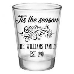 BarProducts.com CUSTOMIZABLE - 1.75oz Clear Shot Glass- Tis The Season BAR SUPPLIES