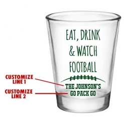 BarProducts.com CUSTOMIZABLE - 1.75oz Clear Shot Glass - Eat, Drink, & Watch Football BAR SUPPLIES