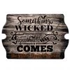 BarProducts Handcrafted Woodshop Made In The USA Custom Tavern Shaped Wood Bar Sign - Something Wicked