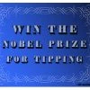 BarProducts.com Bar Signs The Nobel Prize For Tipping Kolorcoat™ Metal Bar Sign