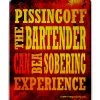 BarProducts Handcrafted Piss Off Bartender - Kolorcoat™ Wood Bar Sign - Tavern Shaped Woodshop Made In The USA