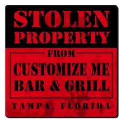 BarProducts.com CUSTOMIZABLE Coaster - 3.5in Square Foam - Stolen Property Design BAR SUPPLIES