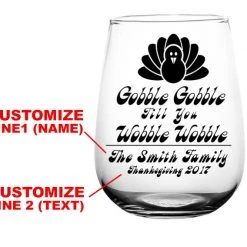 BarProducts.com CUSTOMIZABLE - Stemless Wine Glass - 17 Ounce - Gobble Gobble 3 BarProducts.com CUSTOMIZABLE - Stemless Wine Glass - 17 Ounce - Gobble Gobble