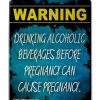 BarProducts Handcrafted Pregnancy Warning - Kolorcoat™ Wood Bar Sign - Tavern Shaped Woodshop Made In The USA