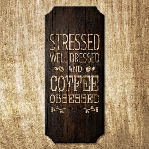 wood-plank-sign_coffee-obsessed_second.jpg BarProducts.com Coffee Obsessed - Wood Plaque Kolorcoat™ Sign BAR DECOR