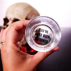 BarProducts.com HOME BAR & GIFTS You've Just Been Poisoned 3 Oz Shooter Glasses
